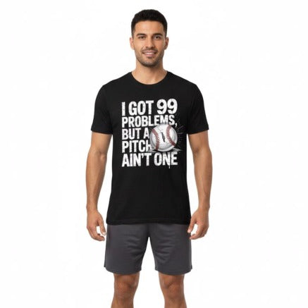 I Got 99 Problems Baseball T-shirt